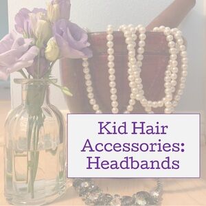 Girls and baby hair headbands